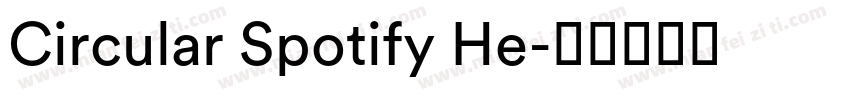 Circular Spotify He字体转换